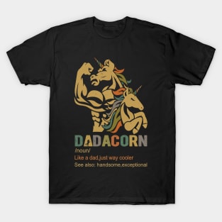 Unicorn Dadacorn Like A Dad Just Way Cooler96 magic T-Shirt